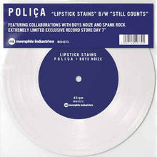 Load image into Gallery viewer, POLICA - LIPSTICK STAINS / STILL COUNTS ( 7&quot; RECORD )