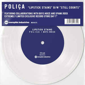 POLICA - LIPSTICK STAINS / STILL COUNTS ( 7" RECORD )