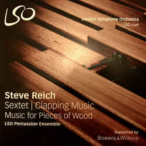 LSO PERCUSSION ENSEMBLE - STEVE REICH: SEXTET, CLAPPING MUSIC, MUSIC FOR ( 12" RECORD )