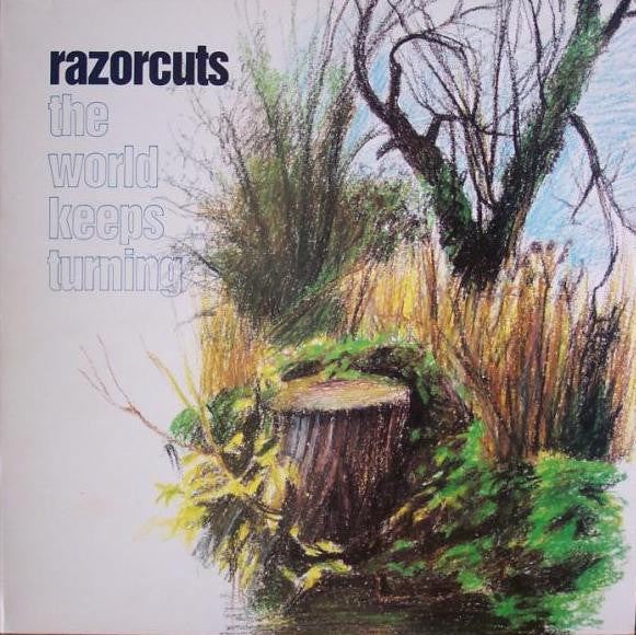 Razorcuts – The World Keeps Turning