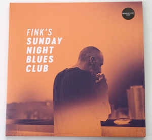 FINK - FINK SUNDAY NIGHT BLUES CLUB VOL 1 ( 12" RECORD )