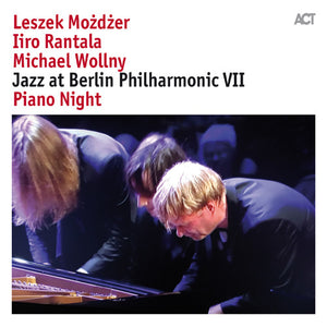 LESZEK MOZDZER / IIRO RANTALA / MICHAEL WOLLNY - JAZZ AT BERLIN PHILHARMONIC VII ( 12" RECORD )