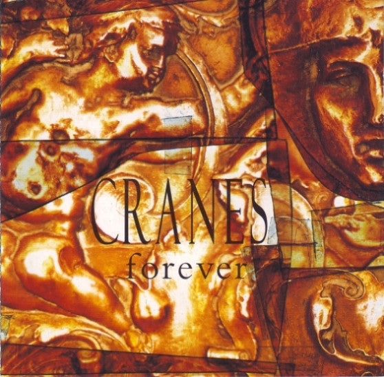 Cranes ‎– Forever
