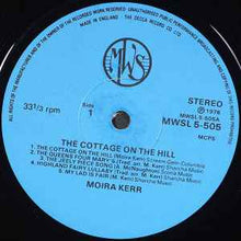 Load image into Gallery viewer, Moira Kerr - The Cottage On The Hill (LP, Album)