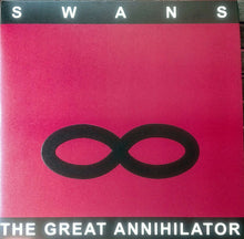Load image into Gallery viewer, SWANS - THE GREAT ANNIHILATOR (REMASTERED) ( 12&quot; RECORD )
