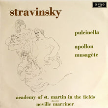 Load image into Gallery viewer, Stravinsky*, Academy Of St. Martin-In-The-Fields*, Neville Marriner* – Pulcinella / Apollon Musagète