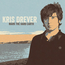 Load image into Gallery viewer, Kris Drever - Mark The Hard Earth (LP, Album, RE)