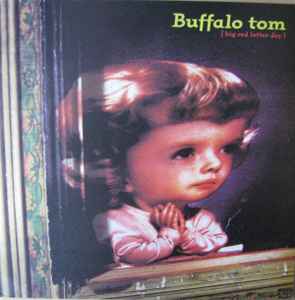 Buffalo Tom ‎– Big Red Letter Day