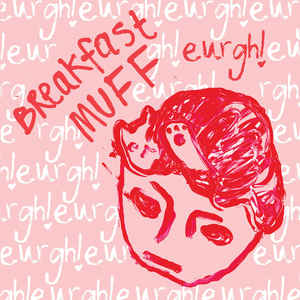 BREAKFAST MUFF - EURGH! ( 12