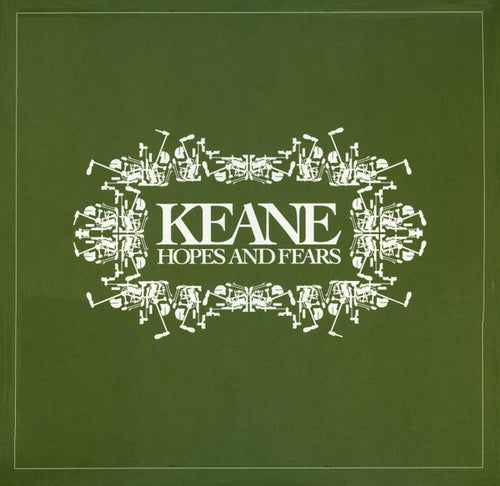 Keane – Hopes And Fears