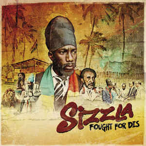 Sizzla - Fought For Dis (LP ALBUM)