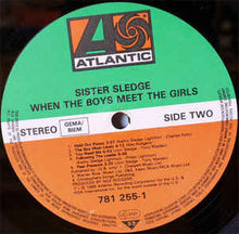 Load image into Gallery viewer, Sister Sledge ‎– When The Boys Meet The Girls