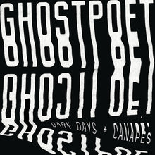 Load image into Gallery viewer, Ghostpoet – Dark Days + Canapés