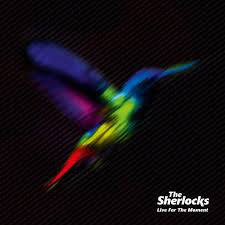THE SHERLOCKS - LIVE FOR THE MOMENT ( 12" RECORD )