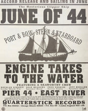 Load image into Gallery viewer, June Of 44 – Engine Takes To The Water