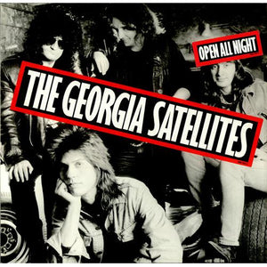 The Georgia Satellites – Open All Night