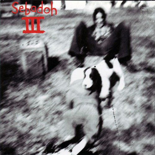 Sebadoh – III