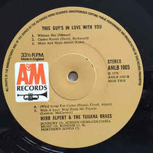 Load image into Gallery viewer, Herb Alpert &amp; The Tijuana Brass ‎– This Guy's In Love With You