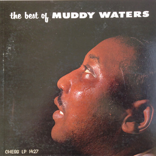 Muddy Waters ‎– The Best Of Muddy Waters