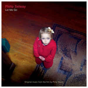 PHILIP SELWAY - LET ME GO OST ( 12" RECORD )