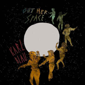 KARL BLAU - OUT HER SPACE ( 12