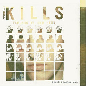 THE KILLS - BLACK ROOSTER EP ( 10" RECORD )