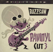 Load image into Gallery viewer, Various - Buzzsaw Joint - Pavinyl Cut 3 (LP ALBUM)