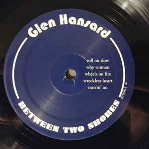 Glen Hansard ‎– Between Two Shores
