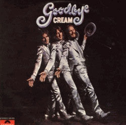 Cream  – Goodbye