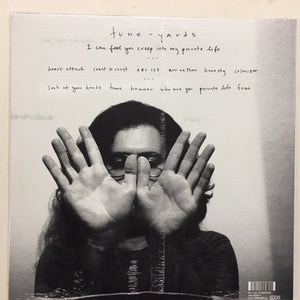 TUNE-YARDS - I CAN FEEL YOU CREEP INTO MY PRIVATE LIFE ( 12