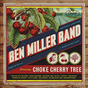 BEN MILLER BAND - CHOKE CHERRY TREE ( 12" RECORD )
