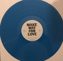 Load image into Gallery viewer, MARLON WILLIAMS - MAKE WAY FOR LOVE ( 12&quot; RECORD )