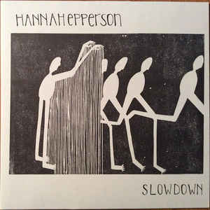 Hannah Epperson - Slowdown (LP ALBUM)