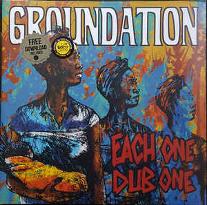 Groundation - Each One Dub One (LP ALBUM)