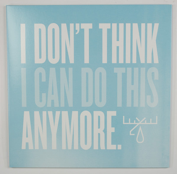 MOOSE BLOOD - I DON'T THINK I CAN DO THIS ANYMORE ( 12