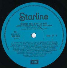 Load image into Gallery viewer, The London Singers With Brass Ensemble (Of The Salvation Army) - Sound The Battle-Cry (LP)