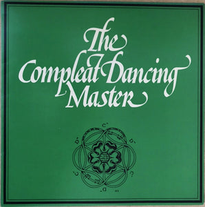 Ashley Hutchings & John Kirkpatrick – The Compleat Dancing Master