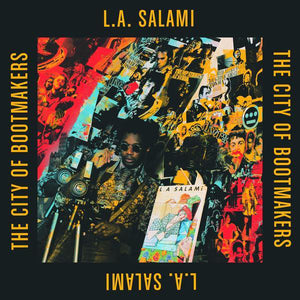 L.A. SALAMI - THE CITY OF BOOTMAKERS ( 12" RECORD )