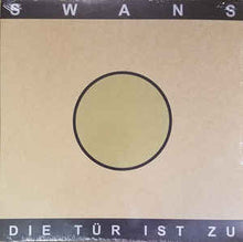 Load image into Gallery viewer, SWANS - DIE TUR IST ZU ( 12&quot; RECORD )