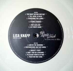 Lisa Knapp - Till April Is Dead (A Garland Of May) (LP, Album, Ltd)