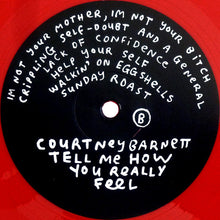 Load image into Gallery viewer, Courtney Barnett ‎– Tell Me How You Really Feel