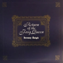 Load image into Gallery viewer, JEREMY ENIGK - RETURN OF THE FROG QUEEN ( 12&quot; RECORD )