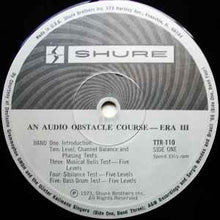 Load image into Gallery viewer, Various - Audio Obstacle Course - Era III (The Shure Trackability Test Record) (LP)