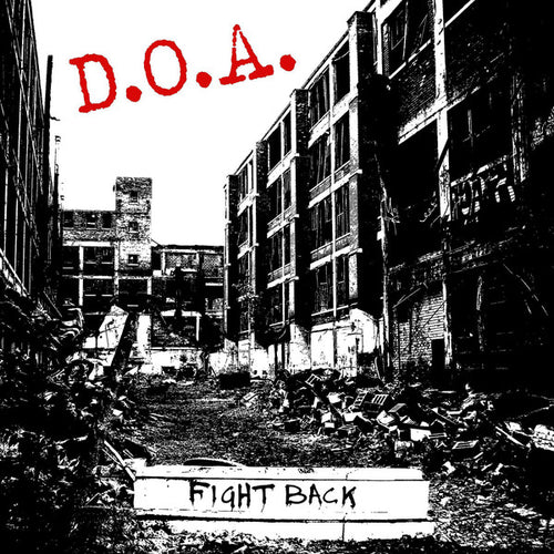 D.O.A. (2) - Fight Back  (LP ALBUM)