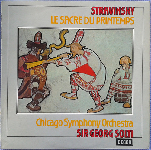 Stravinsky* - Chicago Symphony Orchestra*, Sir Georg Solti* - Le Sacre Du Printemps (LP)
