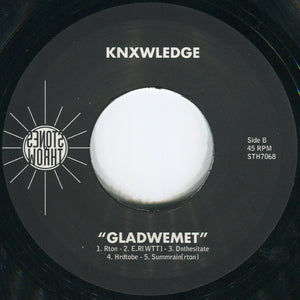 KNXWLEDGE - GLADWEMET ( 7" RECORD )