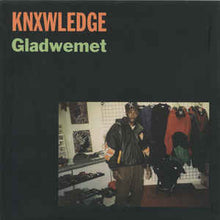 Load image into Gallery viewer, KNXWLEDGE - GLADWEMET ( 7&quot; RECORD )