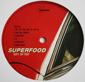 SUPERFOOD - DON'T SAY THAT ( 12" RECORD )