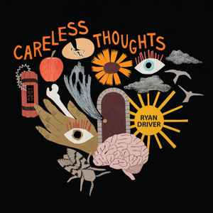 Ryan Driver - Careless Thoughts (LP, Album)