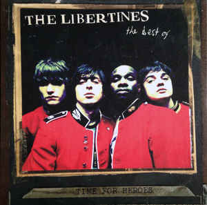 THE LIBERTINES - TIME FOR HEROES - THE BEST OF THE LIBERTINES ( 12" RECORD )